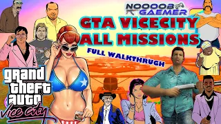GTA VICE CITY ALL 59 MISSIONS  FULL WALKTHROUGH