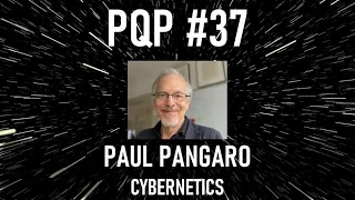 Episode 37 Paul Pangaro - Cybernetics