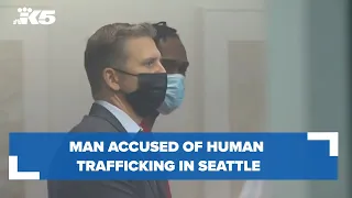 Man accused of human trafficking in Seattle