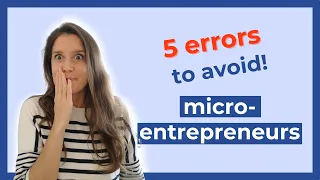 5 micro-entrepreneurs errors to avoid // Self-employed in France