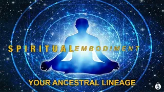 4 YOUR ANCESTRAL LINEAGE