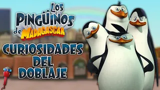 Los Pingüinos De Madagascar | Curiosidades Del Doblaje