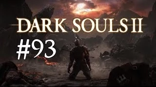 Dark Souls 2 Gameplay Walkthrough Part 93 - THE DULL EMBER LOCATION