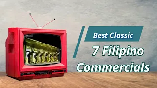 Pinoy Classic TV Commercials | 7 UNFORGETTABLE FILIPINO COMMERCIALS | Throwback TV Commercials