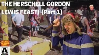 The Herschell Gordon Lewis Feast Blu Ray Review Donald Trump Shock and Gore Part 1 ARROW VIDEO