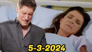 B&B 5-3-2024 || CBS The Bold and the Beautiful Spoilers Friday, May 3