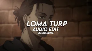 loma turp - asanrap [edit audio]