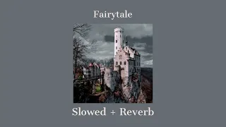 ALEXANDER RYBAK - FAIRYTALE (slowed + reverb)