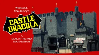 The Story of CASTLE DRACULA, Wildwood, New Jersey