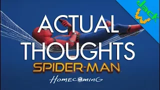 Spider-Man Homecoming: Actual Thoughts - JackW Reviews