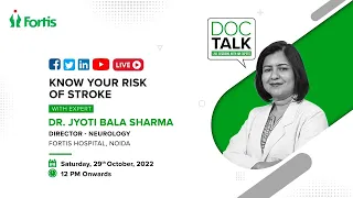 Know your risk of stroke with Dr. Jyoti Bala Sharma