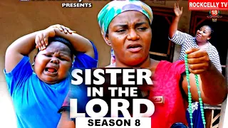 SISTER IN THE LORD (SEASON 8)   -NEW MOVIE ALERT! - QUEEN NWOKOYE  LATEST 2020 NOLLYWOOD MOVIE || HD