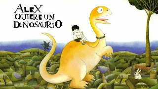 Alex quiere un dinosaurio 🦕 | Cuentos infantiles