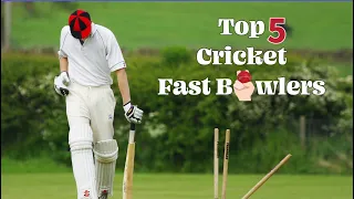 World's Top 5 Cricket Fast Bowlers