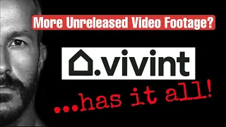 ❌ CHRIS WATTS - More UNRELEASED Video Footage? VIVINT has it all!