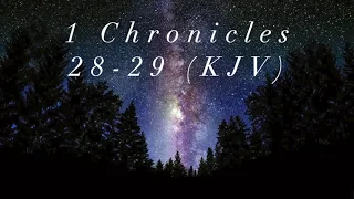 1 Chronicles 28-29 (KJV) Audio Bible 📖