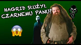 Czy HAGRID był ŚMIERCIOŻERCĄ?