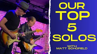 Our Top 5 Solos - Live with Matt Schofield