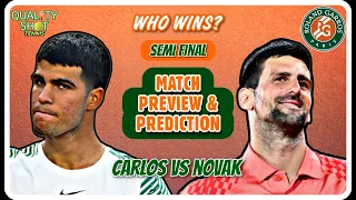 🎾Alcaraz vs Djokovic Preview & Prediction | French Open 2023 Semi Final | Roland Garros