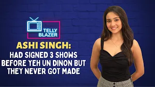 Ashi Singh on facing rejections, casting couch & feeling low on confidence after shifting to Mumbai