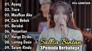 Ayang ( Nabila Maharani ) Sallsa Bintan Feat 3Pemuda Berbahaya Full Album 2022