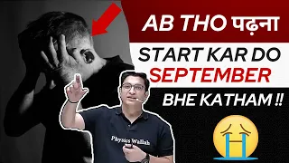 Don't Waste your Time !! | September is going to end | Sachin sir motivation #physicswallah #jee