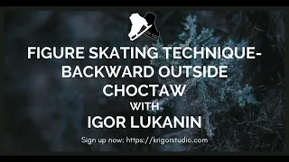 How to do Backward Outside Choctaw - Figure Skating Technique