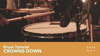 Crowns Down | Play-Through Video: Drums | Gateway Worship