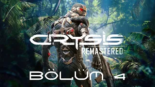 CRYSIS REMASTERED I TÜRKÇE DUBLAJ BÖLÜM 4