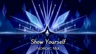 Frozen 2 - Show Yourself (Nordic Mix)