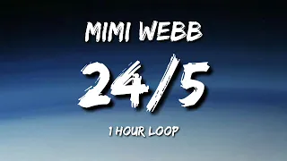 Mimi Mebb - 24/5 (1 hour loop)