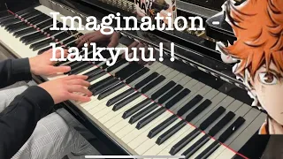 Imagination - Haikyuu Op 1 Piano cover (Full version)