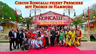 Circus Roncalli feiert Premiere mit Promis in Hamburg