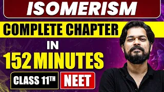 ISOMERISM in 135 Minutes  | Full Chapter Revision | Class 11 NEET