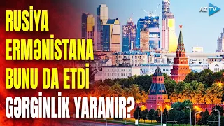 Rusiya İrəvandakı səfirini təcili Moskvaya çağırdı – NƏ BAŞ VERİR?