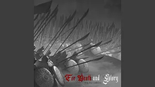 For Death and Glory