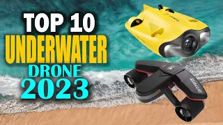 10 Best Underwater Drones Of 2023- Which is the best underwater drone?