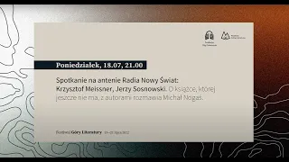 Spotkanie na antenie Radia Nowy Świat: Krzysztof Meissner, Jerzy Sosnowski.