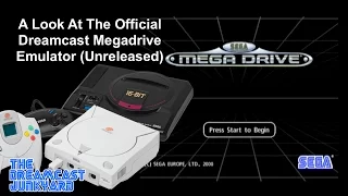 A Look At The Official Dreamcast Megadrive Emulator (Unreleased)