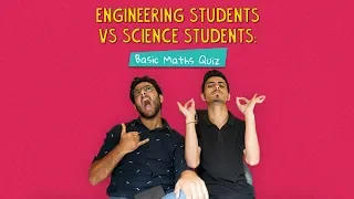 Engineering Students Vs Science Students: Basic Maths Quiz | Ok Tested