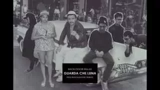 Back Door Fellas - Guarda Che Luna (Fred Buscaglione Tribute)