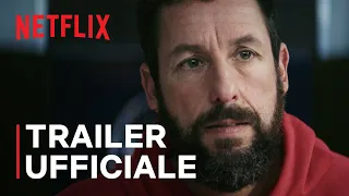 Hustle con Adam Sandler | Trailer ufficiale | Netflix Italia