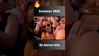DJ dance mix summer 2023. #djremix #dancemix #bestmix #mix #edm #dance2023 #dancemusic #techno