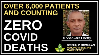 Over 6000 patients treated with ZERO COVID-19 deaths - Dr Shankara Chetty, South Africa
