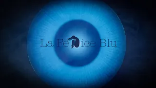 LE FENICE BLU - THE BLUE PHOENIX