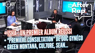 ISHA : un premier album réussi, retour sur "Première Consultation" de Doc Gyneco, Green Montana...