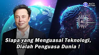 Siapa yang Menguasai Teknologi, Dialah Penguasa Dunia !