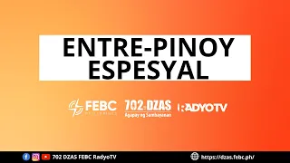 Entre-Pinoy Espesyal | May 9, 2024