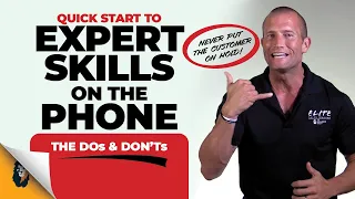 Quick Start to Expert Skills on the Phone | The Dos & Don'ts // Andy Elliott