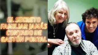 INFANCIA SOLITARIA Y ABANDONO: Gastón Portal, hijo de Raúl, reveló un impactante secreto familiar